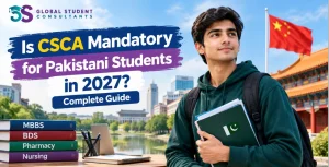 Is-CSCA-Mandatory-for-Pakistani-Students-in-2027_-Complete-Guide.